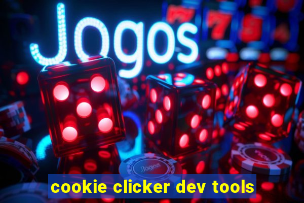 cookie clicker dev tools